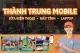 Thành Trung Mobile điện thoại - máy tính - laptop